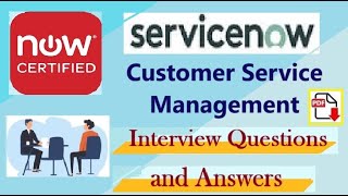 ServiceNow Customer Service Management CSM  Interview Questions and Answers  Part8 [upl. by Trinatte]