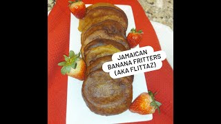 JAMAICAN BANANA FRITTERS RECIPE  AKA FLITTAZ  SHAREYS KITCHEN [upl. by Aylatan]