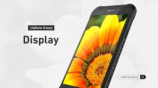 Ulefone Armor  47inch 313PPI HD Display [upl. by Jerrold]