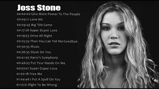 Joss Stone Greatest Hits Full Album 2022Joss Stone Best Songs 2022 [upl. by Gibby]