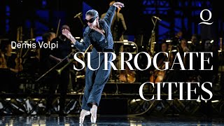 SURROGATE CITIES – Choreographie Demis Volpi [upl. by Rebane]