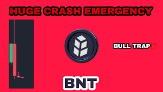 BNT COIN HUGE CRASH EMERGENCY IN NOVEMBER 2023‼️ BULL TRAP FROM BANCOR CRYPTO❓ BANCOR COIN UPDATES [upl. by Keeley972]