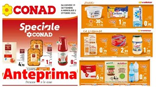 Volantino Conad 🇮🇹 dal 19 settembre  Anteprima prodotti conad [upl. by Katha74]