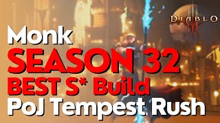 Diablo 3 Season 32 Monk PoJ Tempest Rush Build Guide [upl. by Nwotna849]