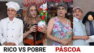 Rico vs Pobre  PÁSCOA [upl. by Aranat]