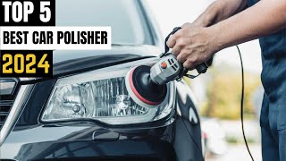 TOP 5 Best Car Polisher for Car Detailing 2024 [upl. by Ahsieket]