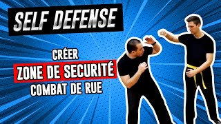 Comment créer une zone de sécurité dans la rue Self défense  Combat de rue [upl. by Ameerahs]