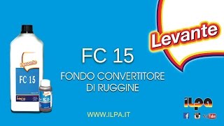 LEVANTE  FC15 Fondo convertitore di ruggine [upl. by Darton375]