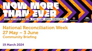 National Reconciliation Week Community Briefing [upl. by Reifel57]