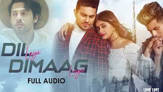 Main Dil laya tu dimag laya sad love songs official video trending songs lofi version songs [upl. by Ayanat]