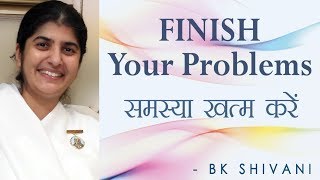 FINISH Your Problems Ep 9 Soul Reflections BK Shivani English Subtitles [upl. by Anattar688]