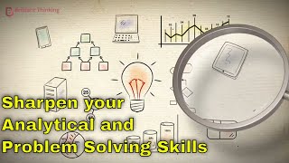 SHARPEN YOUR ANALYTICAL AND PROBLEM SOLVING SKILLS [upl. by Vincenty593]