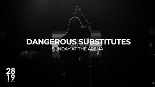 Sunday At The Arena  Dangerous Substitutes  Acts 24247  Philip Anthony Mitchell [upl. by Enyalahs]