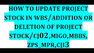 How to DELETE amp Update Project stock in WBS in SAP I Update Material Planing in WBS I Step by step P [upl. by Hagai]