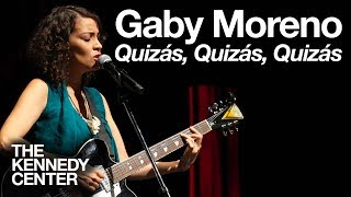 Gaby Moreno  quotQuizás Quizás Quizásquot  LIVE at The Kennedy Center [upl. by Rehportsirhc]