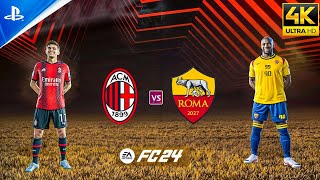 FC 24 AC Milan VS Roma  PS5 4K GAMEPLAY [upl. by Chester923]