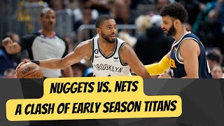 Nuggets vs Nets A Clash of Early Season Titans NBA Nuggets Nets Basketball gameday [upl. by Aubin]