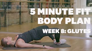 5 minute Fit Body Plan Fitness Challenge Week 8 Glutes [upl. by Claudio438]