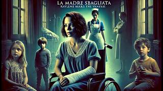 La Madre Sbagliata  Crime Thriller  Hd in Italiano [upl. by Ahsenor810]