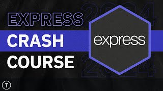 Express Crash Course [upl. by Vorfeld]