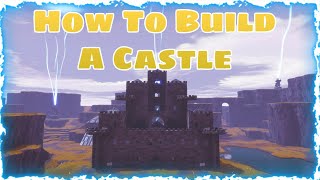 Fortnite STW How To Build a Castle Around The Storm Shield [upl. by Ardnued]