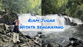 Riam Jugan Bengkayang [upl. by Eudo]