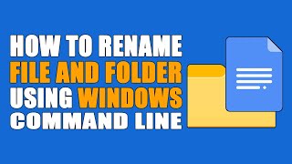 How to Rename File and Folder Using Windows Command Line [upl. by Nysila]