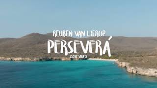 Perseverá Lyric Video  Reuben Van Lierop Extended Audio [upl. by Nylesor]