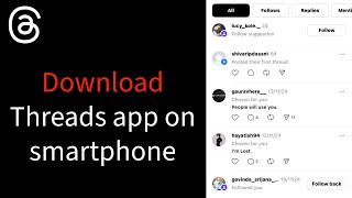 How to Download and Install the Threads App on Your Smartphone 2024 [upl. by Vanhomrigh356]