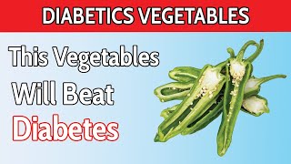 Top 8 BEST Vegetables For Diabetics You MUST Eat  Lower Blood Sugar [upl. by Einimod]