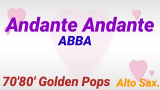 Andante Andante  ABBA  Alto Sax cover [upl. by Kerwon]