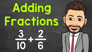 Adding Fractions with Unlike Denominators  Math with Mr J [upl. by Lindner]