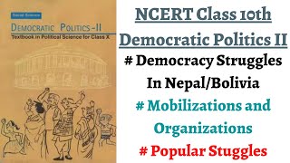 P1C5 NCERT 10th Polity Popular struggles in Nepal and Bolivia Mobilizations and Organizations [upl. by Mellins]