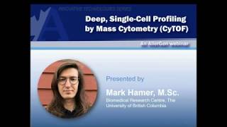 Deep SingleCell Profiling by Mass Cytometry CyTOF [upl. by Magnuson]