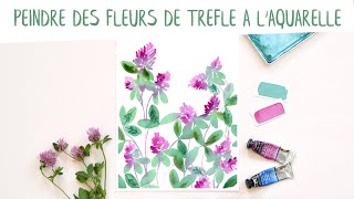 Tutoriel aquarelle  peindre des fleurs de trèfle 🌸🎨 [upl. by Phelia]