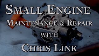 Small Engine Repair and Maintenance Part 1 [upl. by Aehcim428]