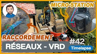 RACCORDEMENT aux RÉSEAUX et pose de la MICROSTATION  VRD [upl. by Hauser]