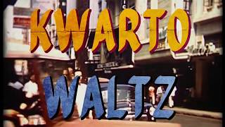 Kwarto Waltz Lyric Video Kwarantine Ver [upl. by Anneiv]