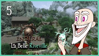 Enderal Skyrim 05  La Belle Riveville [upl. by Efinnej719]