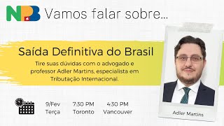 quotVamos Falar Sobrequot Saída Definitiva Fiscal do Brasil [upl. by Sothena1]