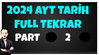 TYT AYT TARİH FULL TEKRAR  ÖZET 2024 PART 2 ayttarihfulltekrar ayttarihgeneltekrar ayttarihözet [upl. by Eilatan]