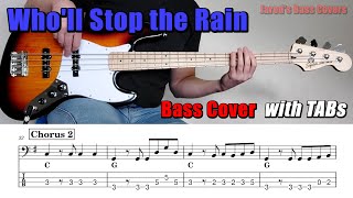 quotWholl Stop the Rainquot by Creedence Clearwater Revival 🎸 Bass Cover with Play Along TABs 🎵 [upl. by Rollin]