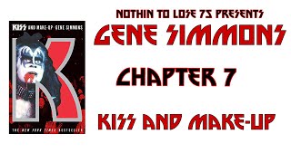 Gene Simmons  KISS and MakeUp Audio Chapter 7 [upl. by Halli]