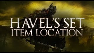 Dark Souls 3  Havels Set Location  Armor Weapon and Shield [upl. by Esinrahc]