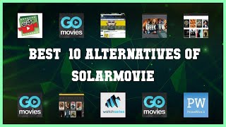 SolarMovie  Top 30 Alternatives of SolarMovie [upl. by Bond]