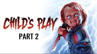 CHILDS PLAY 1988 FULL MOVIE PART 2 [upl. by Delila]