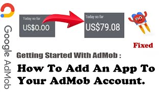 Admob Ads is not showing on app fix problems  How to Add An App To Your AdMob Account [upl. by Ahselak]