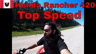 Honda Rancher 420 Top Speed [upl. by Leverick]