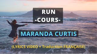 Maranda Curtis – Run Lyrics video  traduction FRANÇAISE [upl. by Gundry502]