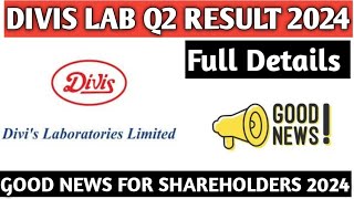 Divis Lab Q2 Result 2024Divis Lab Share latest news 2024Divis Lab Share good news 2024 [upl. by Absalom]